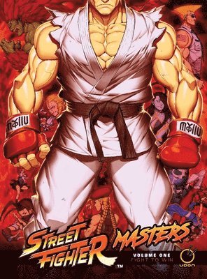 Ken Siu-Chong - Street Fighter Masters Hardcover Volume 1: Fight to Win, Inbunden