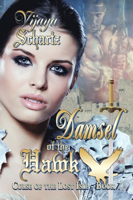 Vijaya Schartz - Damsel of the Hawk, E-bok