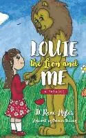 D Rene Myles - Louie The Lion and Me, Häftad. Tillgänglighet: Tillfälligt slut