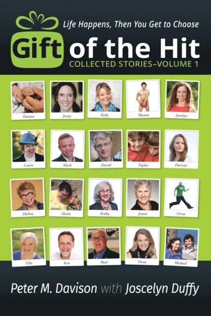 Peter Davison - Gift of the Hit: Collected Stories - Volume 1, Life Happens: Then You Get to Choose, E-bok