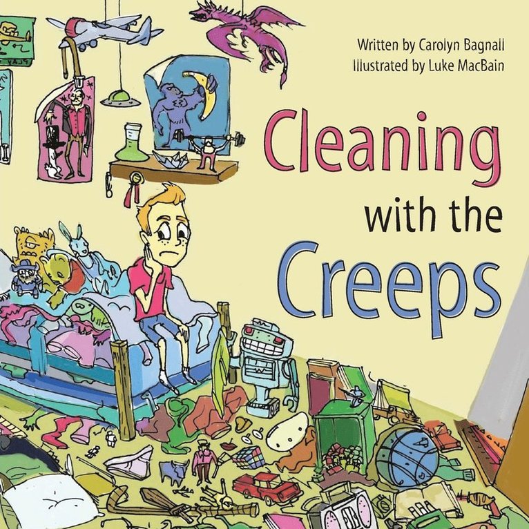 Carolyn Bagnall - Cleaning with the Creeps, Häftad. Tillgänglighet: Lägg i varukorg
