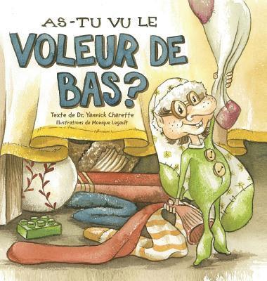 Yannick Charette - As-tu vu le Voleur de Bas?, Inbunden. Tillgänglighet: Lägg i varukorg