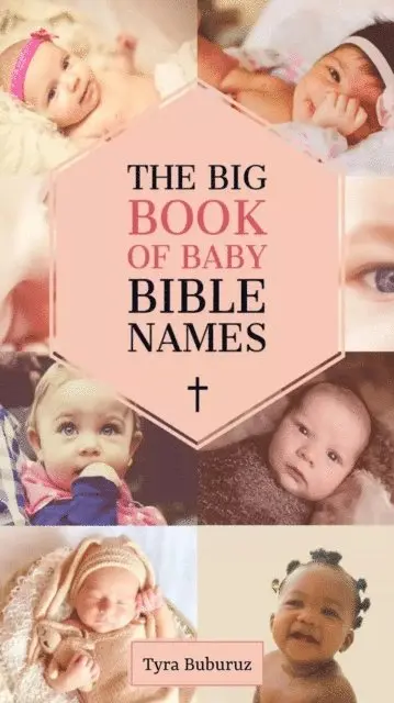 Tyra Buburuz - Big Book of Baby Bible Names, E-bok. Tillgänglighet: Lägg i varukorg