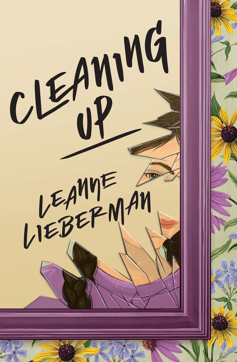 Leanne Lieberman - Cleaning Up, Inbunden