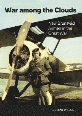 J. Brent Wilson - War among the Clouds, Häftad