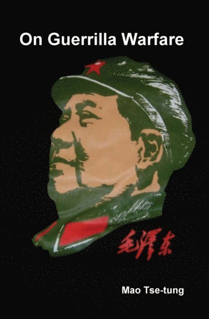 Mao Tse-Tung - On Guerrilla Warfare, E-bok