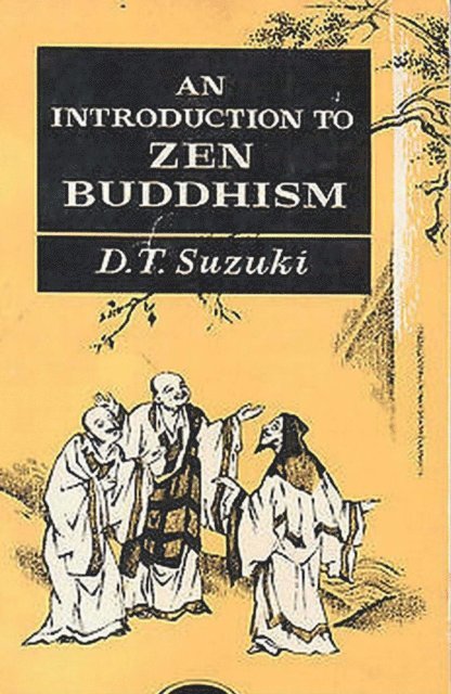 D. T. Suzuki - Introduction to Zen Buddhism, E-bok