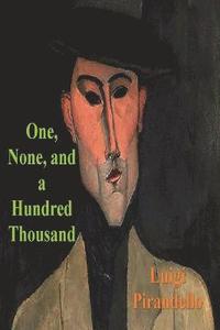 One, None and a Hundred Thousand