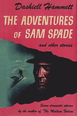 Dashiell Hammett - Adventures of Sam Spade and Other Stories, Häftad