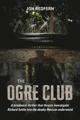 Jon Redfern - The Ogre Club, Häftad. Tillgänglighet: Lägg i varukorg