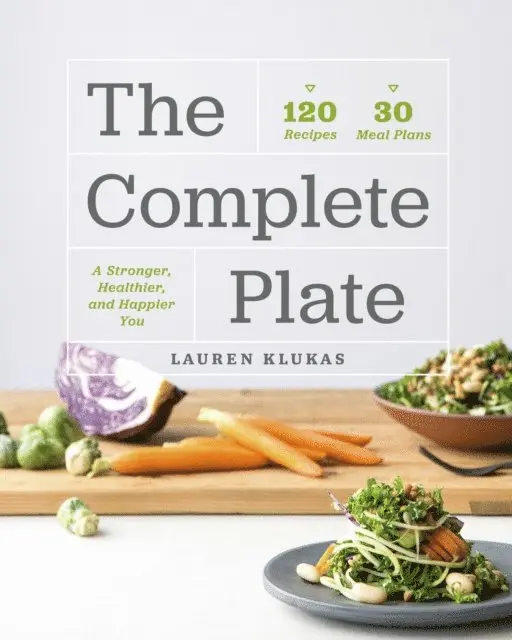 Lauren Klukas - Complete Plate, E-bok. Tillgänglighet: Lägg i varukorg