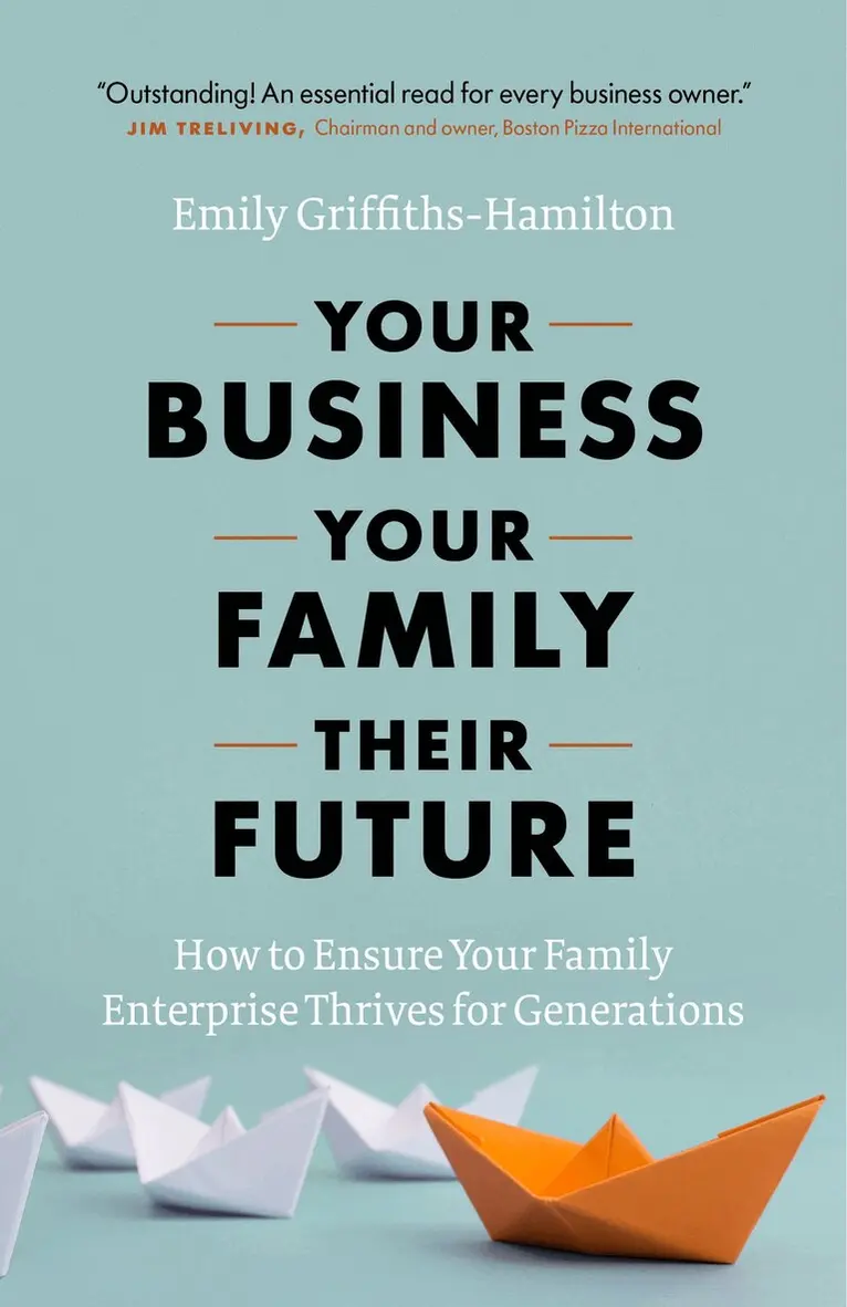 Emily Griffiths-Hamilton - Your Business, Your Family, Their Future, Inbunden. Tillgänglighet: Tillfälligt slut