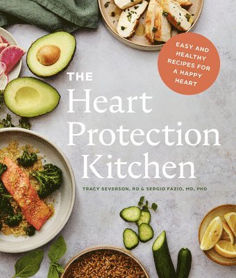 Sergio Fazio, Tracy Severson - Heart Protection Kitchen, Häftad