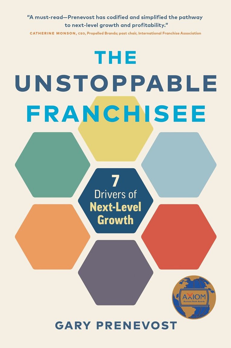 Gary Prenevost - Unstoppable Franchisee, Inbunden