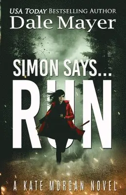 Dale Mayer - Simon Says... Run, Häftad. Tillgänglighet: Lägg i varukorg