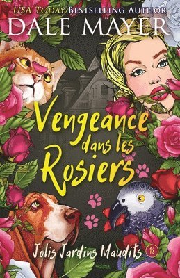 Dale Mayer - Vengeance dans les rosiers, Häftad. Tillgänglighet: Lägg i varukorg