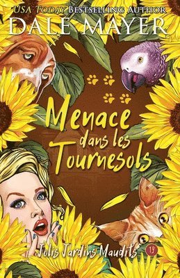 Dale Mayer - Menace dans les Tournesols, Häftad. Tillgänglighet: Lägg i varukorg
