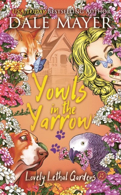 Dale Mayer - Yowls in the Yarrow, E-bok