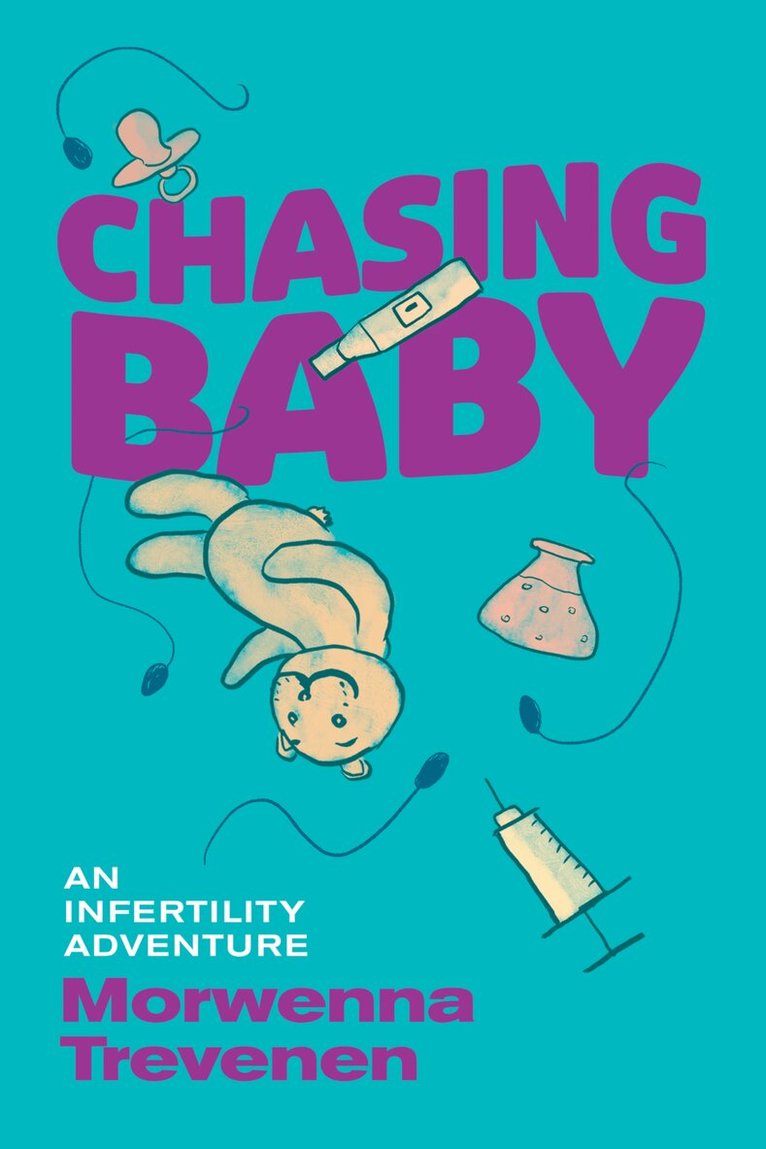 Morwenna Trevenen - Chasing Baby, Häftad