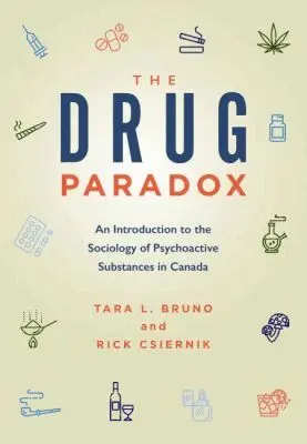 Tara Bruno, Rick Csiernik - Drug Paradox, Häftad. Tillgänglighet: Tillfälligt slut