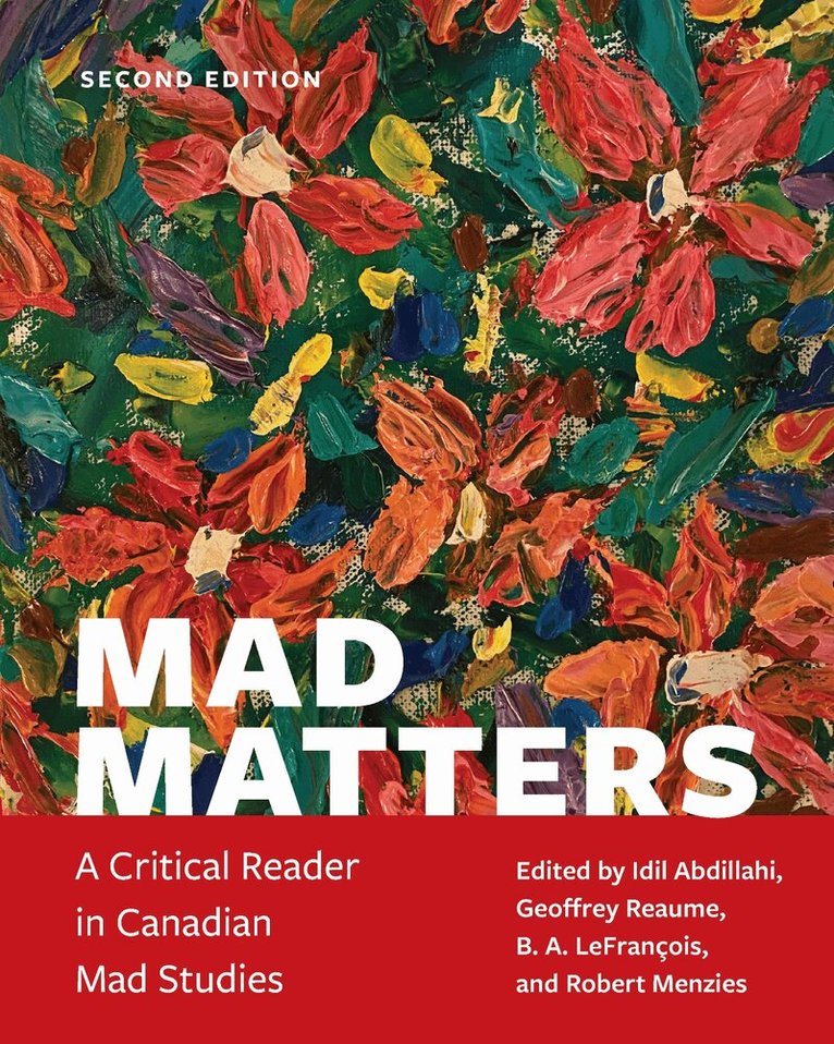 Idil Abdillahi, Bren A. LeFrançois, Geoffrey Reaume, Robert Menzies - Mad Matters, Häftad. Tillgänglighet: Lägg i varukorg