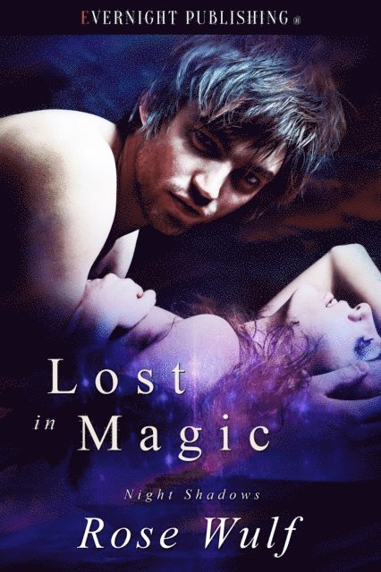 Rose Wulf - Lost in Magic, E-bok