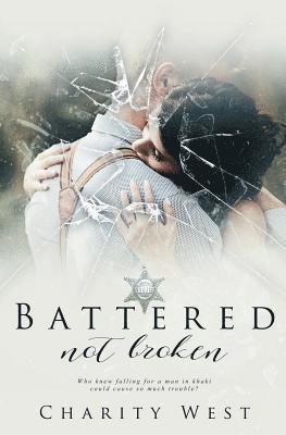 Charity West - Battered Not Broken, Häftad. Tillgänglighet: Lägg i varukorg