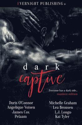 Angelique Voisen, James Cox - Dark Captive: Manlove Edition, Häftad