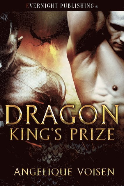 Angelique Voisen - Dragon King's Prize, E-bok