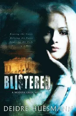 Deidre Huesmann - Blistered, Häftad. Tillgänglighet: Lägg i varukorg