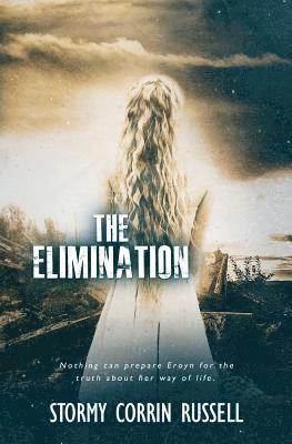 Stormy Corrin Russell - The Elimination, Häftad. Tillgänglighet: Lägg i varukorg