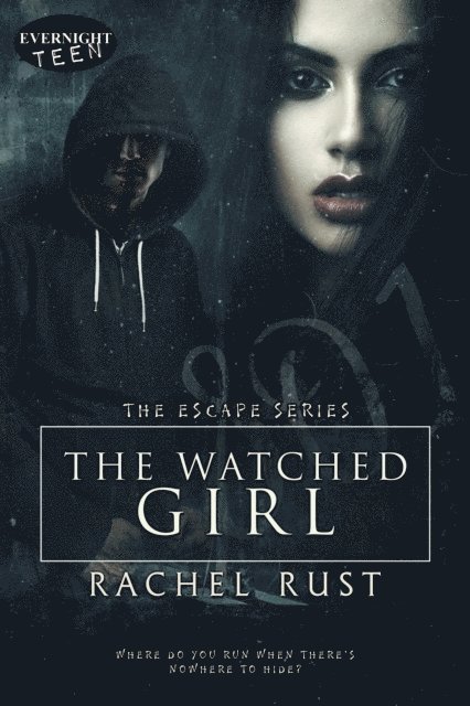 Rachel Rust - Watched Girl, E-bok