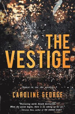 Caroline George - The Vestige, Häftad. Tillgänglighet: Lägg i varukorg