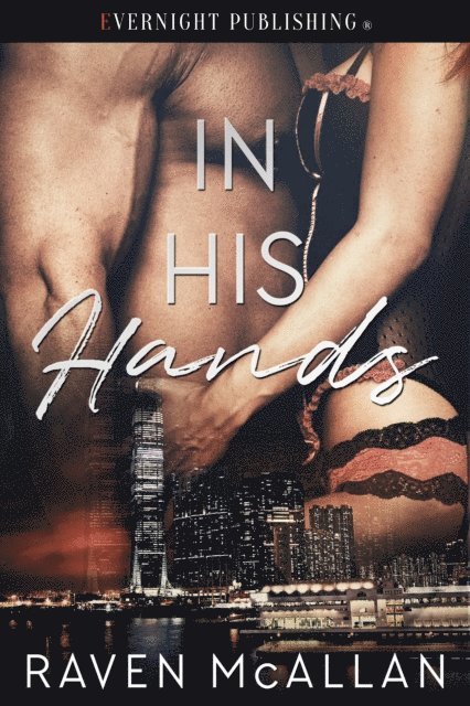 Raven McAllan - In His Hands, E-bok