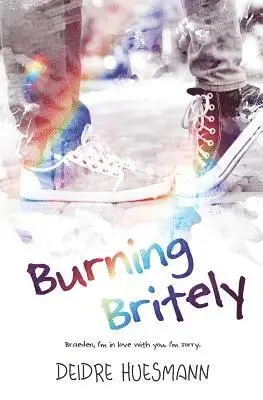 Deidre Huesmann - Burning Britely, Häftad. Tillgänglighet: Lägg i varukorg