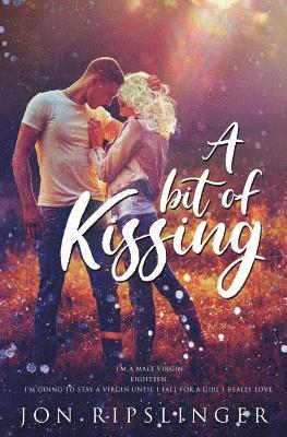 Jon Ripslinger - A Bit of Kissing, Häftad. Tillgänglighet: Lägg i varukorg