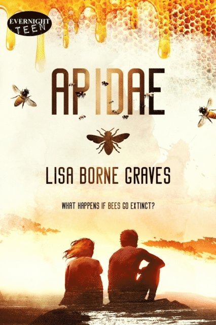 Lisa Borne Graves - Apidae, E-bok