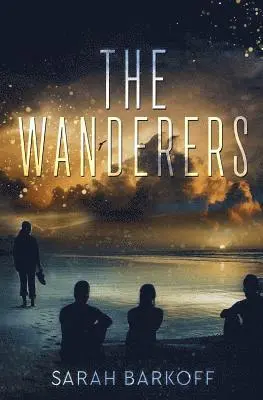 Sarah Barkoff - The Wanderers, Häftad. Tillgänglighet: Lägg i varukorg