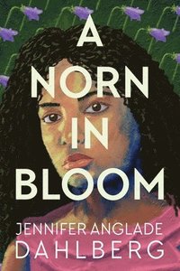 Norn in Bloom