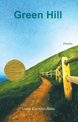 Lorna Knowles Blake - Green Hill (Able Muse Book Award for Poetry), Häftad. Tillgänglighet: Lägg i varukorg