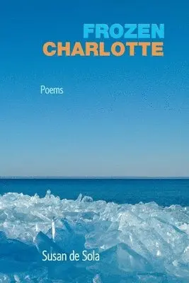 Susan de Sola - Frozen Charlotte, Häftad. Tillgänglighet: Lägg i varukorg