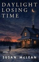 Susan McLean - Daylight Losing Time, Inbunden