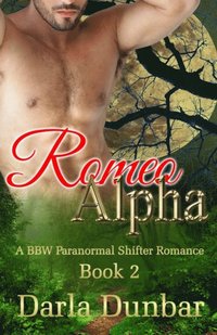 Romeo Alpha: Book 2