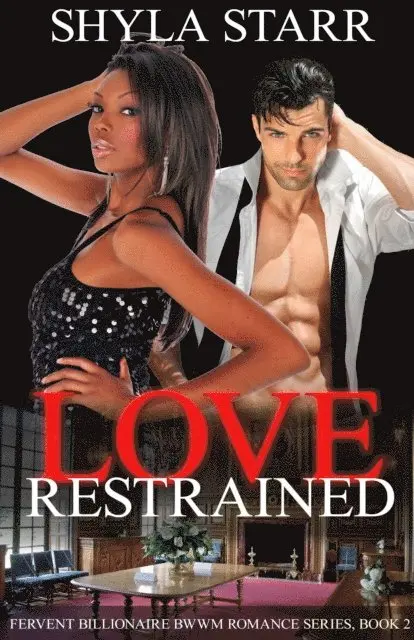 Shyla Starr - Love Restrained, E-bok. Tillgänglighet: Lägg i varukorg