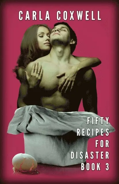 Carla Coxwell - Fifty Recipes For Disaster - Book 3, E-bok. Tillgänglighet: Lägg i varukorg