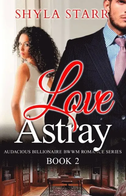 Shyla Starr - Love Astray, E-bok. Tillgänglighet: Lägg i varukorg