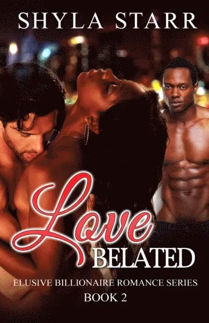 Shyla Starr - Love Belated, E-bok. Tillgänglighet: Lägg i varukorg