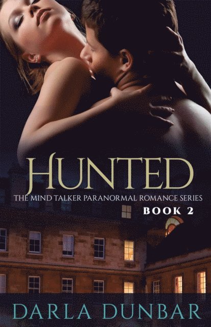 Darla Dunbar - Hunted, E-bok. Tillgänglighet: Lägg i varukorg