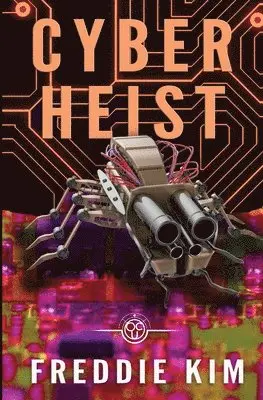 Freddie Kim - Cyber Heist, Häftad. Tillgänglighet: Lägg i varukorg