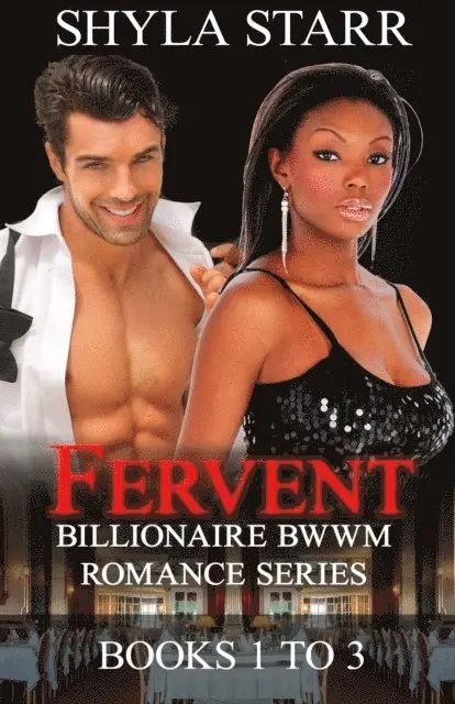 Shyla Starr - Fervent Billionaire BWWM Romance Series - Books 1 to 3, E-bok. Tillgänglighet: Lägg i varukorg